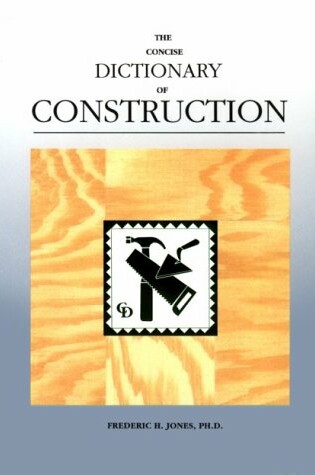 Cover of The Concise Dictionary of Construction