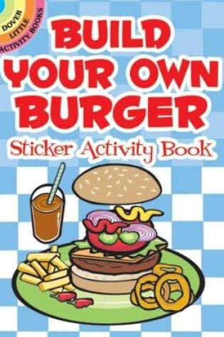 Cover of Build Your Own Burger Sticker Activity Book