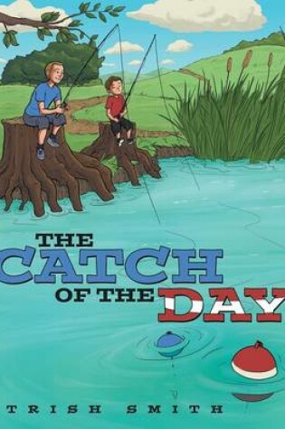 Cover of The Catch of the Day