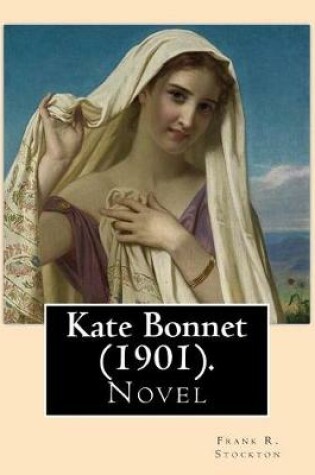 Cover of Kate Bonnet (1901). By