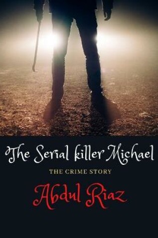 Cover of The Serial killer Michael