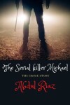 Book cover for The Serial killer Michael