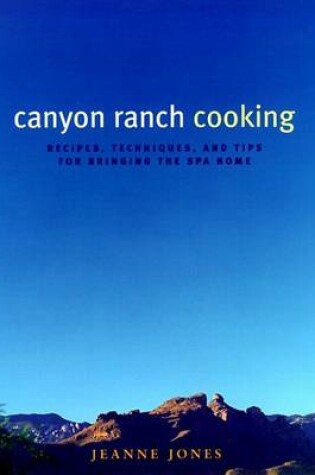 Cover of Canyon Ranch Cooking