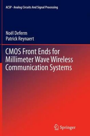 Cover of CMOS Front Ends for Millimeter Wave Wireless Communication Systems