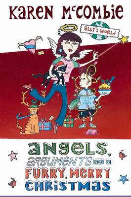 Book cover for Angels, Arguments and a Furry Merry Christmas