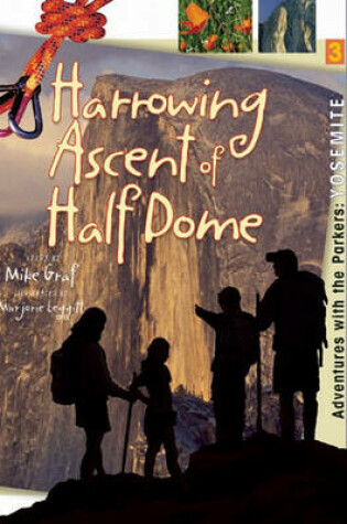 Cover of Yosemite: Harrowing Ascent of Half Dome