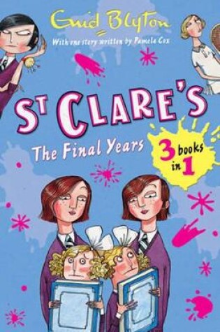 Cover of St. Clare's - The Final Years