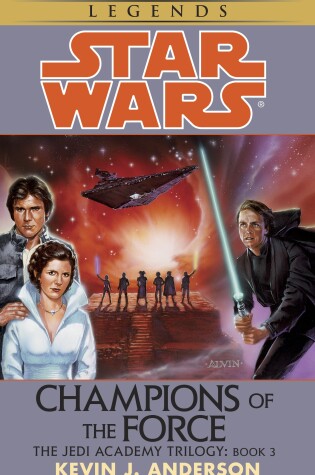 Cover of Champions of the Force: Star Wars Legends (The Jedi Academy)