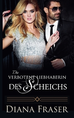 Cover of Die verbotene Liebhaberin des Scheichs