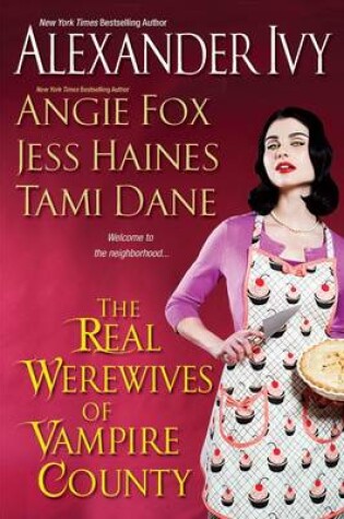 Cover of The Real Werewives Of Vampire County