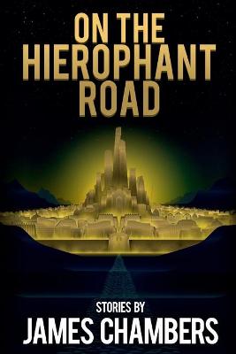 Book cover for On the Hierophant Road
