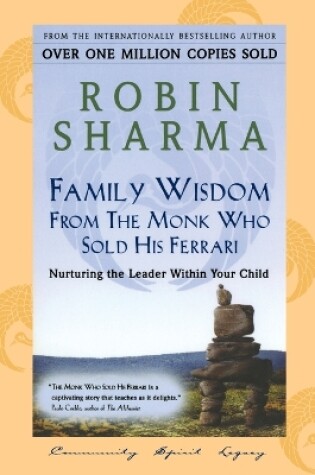 Cover of Family Wisdom from Monk Who Sold His Ferrari