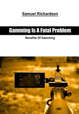 Book cover for Gamming Is a Fatal Problem