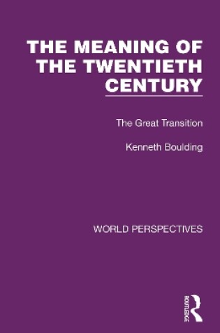 Cover of The Meaning of the Twentieth Century