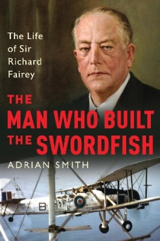 Cover of The Man Who Built the Swordfish