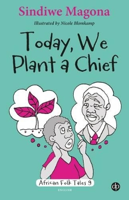Book cover for Today we plant a chief