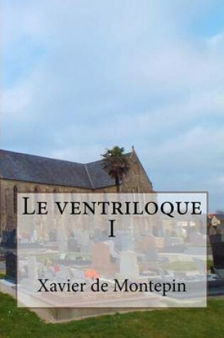 Cover of Le ventriloque I