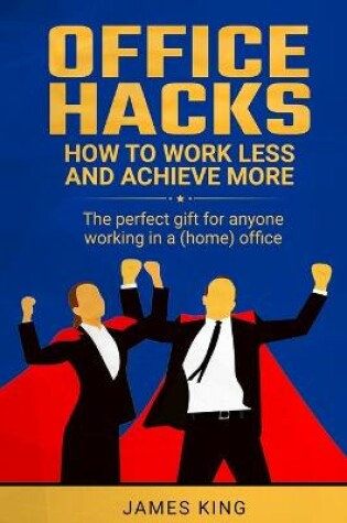 Cover of Office Hacks