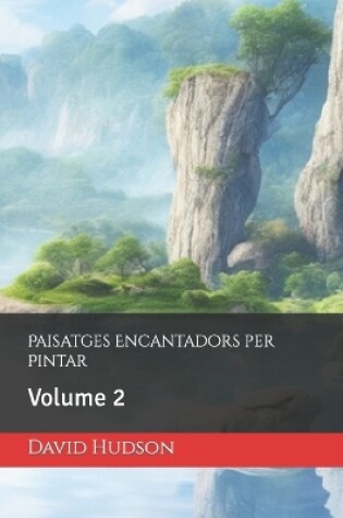 Cover of Paisatges Encantadors per Pintar