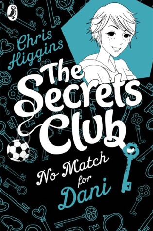 Cover of The Secrets Club No Match for Dani