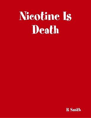 Book cover for Nicotine Is Death