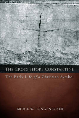 Book cover for The Cross Before Constantine