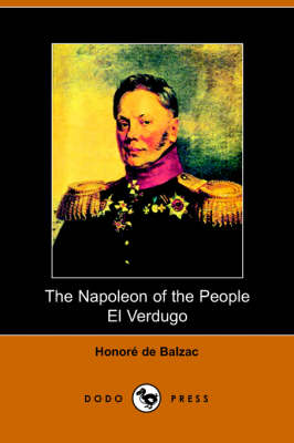 Book cover for The Napolean of the People and El Verdugo