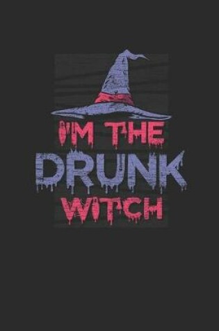 Cover of I'm The Drunk Witch