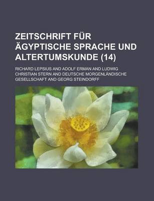 Book cover for Zeitschrift Fur Agyptische Sprache Und Altertumskunde (14 )