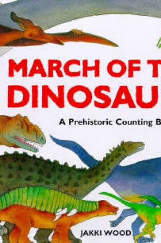 Cover of March of the Dinosaurs