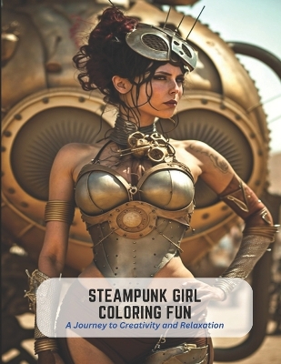 Book cover for Steampunk Girl Coloring Fun