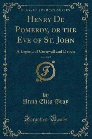 Cover of Henry de Pomeroy, or the Eve of St. John, Vol. 3 of 3