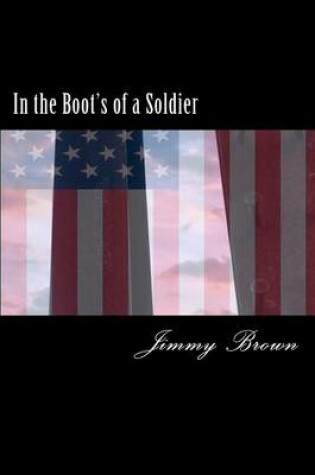 Cover of In the Boot's of a Soldier