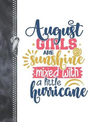 Book cover for August Girls Are Sunshine Mixed With A Little Hurricane