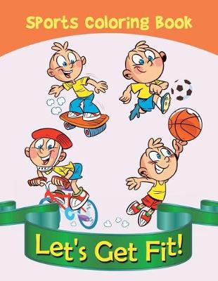 Book cover for Let's Get Fit!