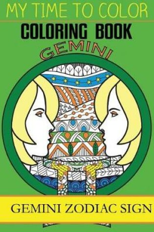 Cover of Gemini Zodiac Sign - Adult Coloring Book