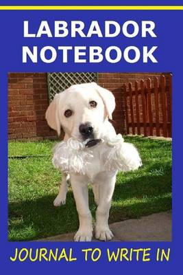 Book cover for Labrador Notebook