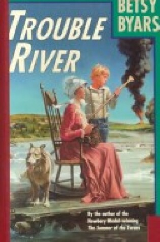 Cover of Trouble River