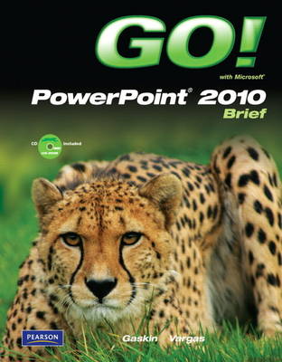 Cover of GO! with Microsoft PowerPoint 2010 Brief