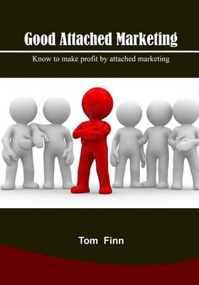 Book cover for Good Attached Marketing