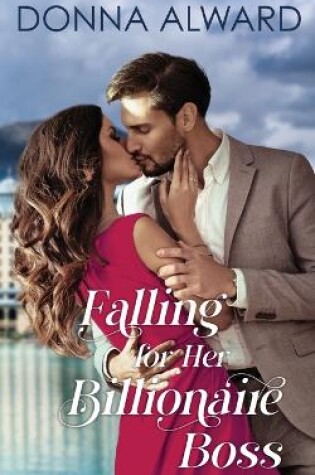 Cover of Falling for Her Billionaire Boss