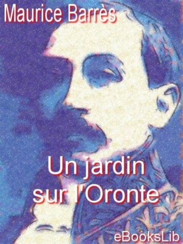 Book cover for Un Jardin Sur L'Oronte