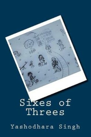 Cover of Sixes of Threes