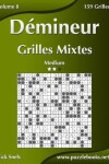 Book cover for Démineur Grilles Mixtes - Medium - Volume 8 - 159 Grilles