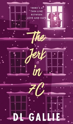 Book cover for The Jerk in 7c (hardcover special edition)