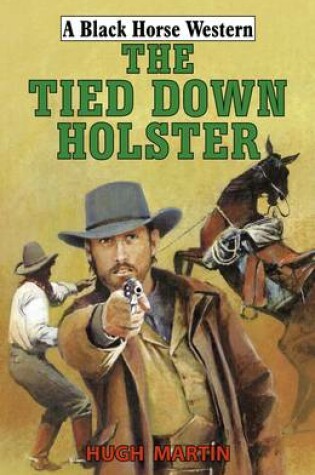 Cover of The Tied-Down Holster