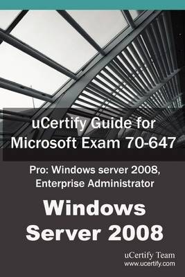 Book cover for Ucertify Guide for Microsoft Exam 70-647