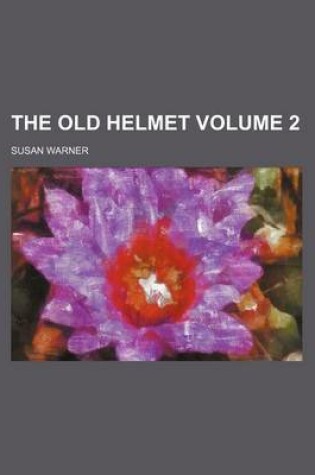 Cover of The Old Helmet Volume 2