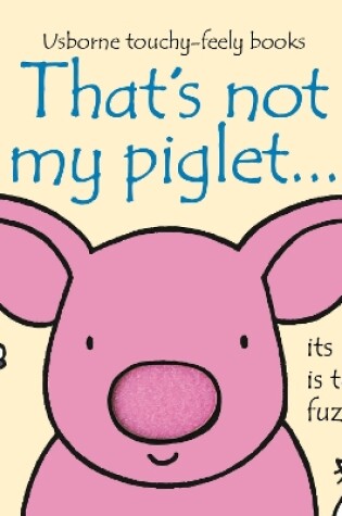 Cover of That's not my piglet…
