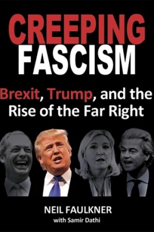 Cover of Creeping Fascism: Brexit, Trump, And The Rise Of The Far Right